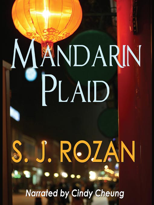Title details for Mandarin Plaid by S. J. Rozan - Available